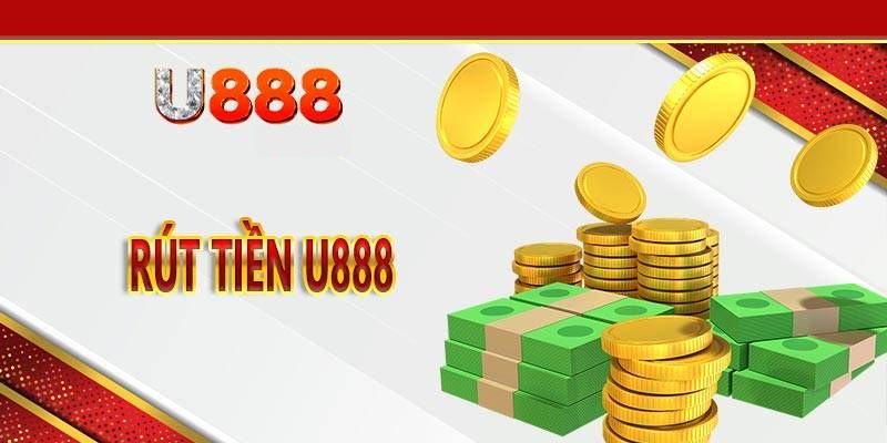 nạp tiền - rút tiền U888